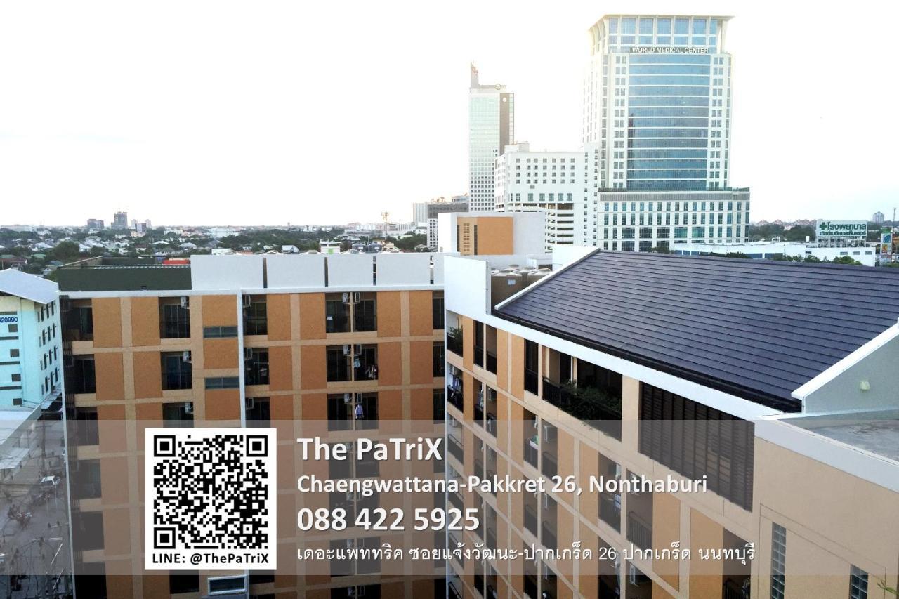 Aparthotel The Patrix Chaengwattana Nonthaburi Exterior foto